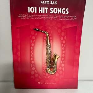 101 Hit Songs for Alto Sax Sheet Music Book
